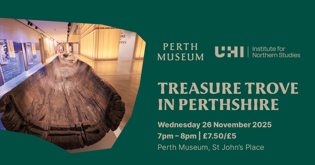 Public Seminar: Treasure Trove in Perthshire by Dr Janel Fontaine